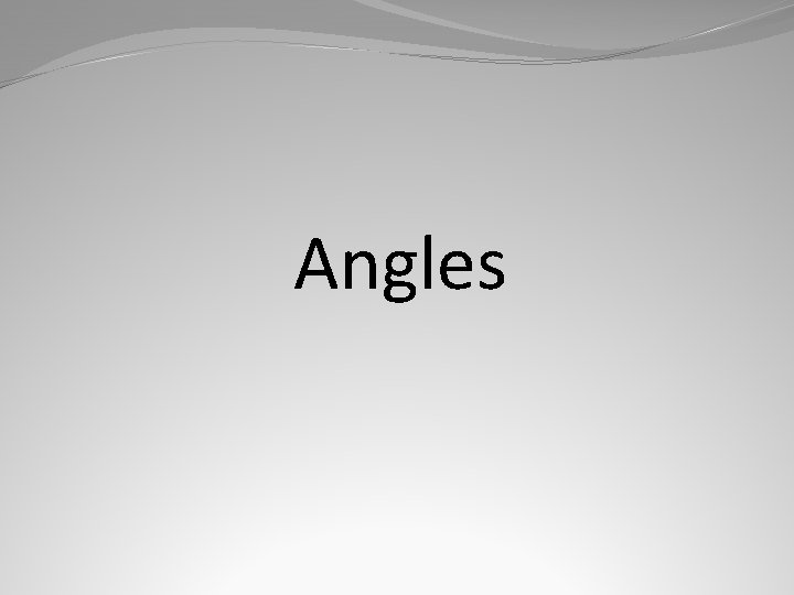 Angles 