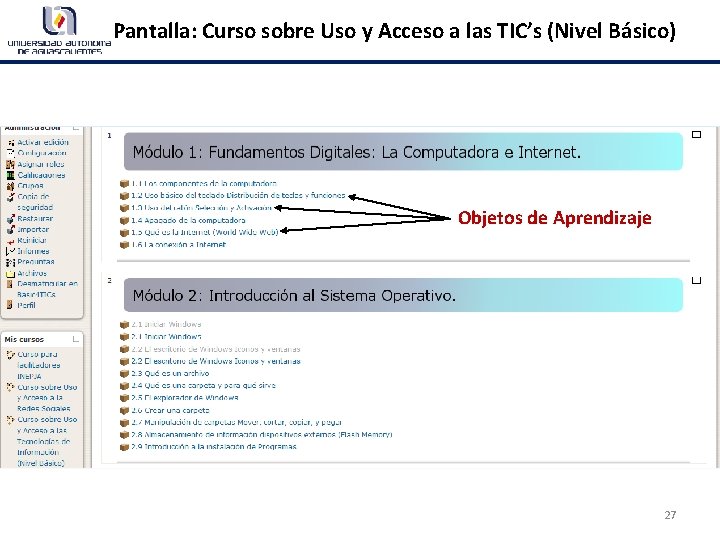 Pantalla: Curso sobre Uso y Acceso a las TIC’s (Nivel Básico) Objetos de Aprendizaje