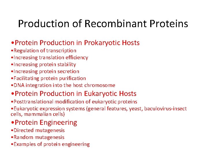 Production of Recombinant Proteins • Protein Production in Prokaryotic Hosts • Regulation of transcription