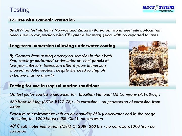 Testing For use with Cathodic Protection By DNV on test plates in Norway and