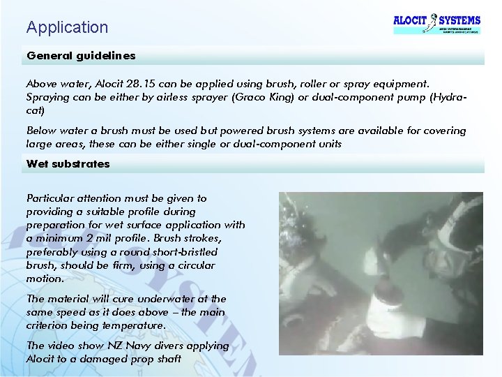 Application General guidelines Above water, Alocit 28. 15 can be applied using brush, roller