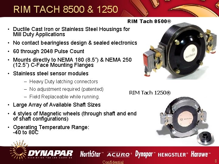 RIM TACH 8500 & 1250 RIM Tach 8500® • Ductile Cast Iron or Stainless