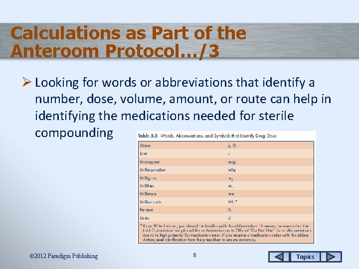 Calculations as Part of the Anteroom Protocol…/3 Ø Looking for words or abbreviations that