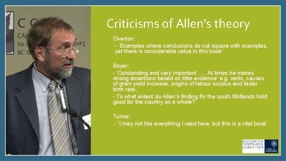 Criticisms of Allen’s theory • Overton: • - ‘Examples where conclusions do not square