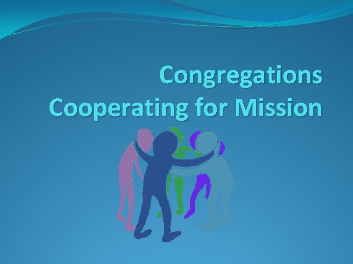 Congregations Cooperating for Mission 