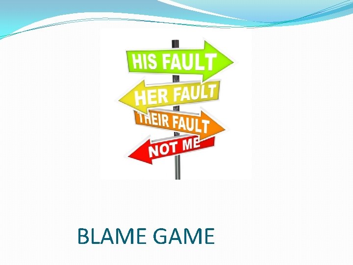 BLAME GAME 