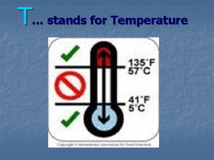 T… stands for Temperature 