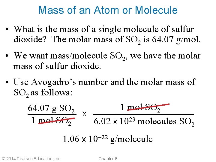 Mass of an Atom or Molecule • What is the mass of a single