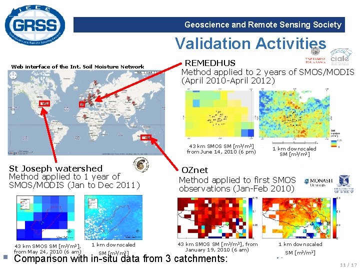 Geoscience and Remote Sensing Society Validation Activities Web interface of the Int. Soil Moisture Geoscience and Remote Sensing Society Validation Activities Web interface of the Int. Soil Moisture