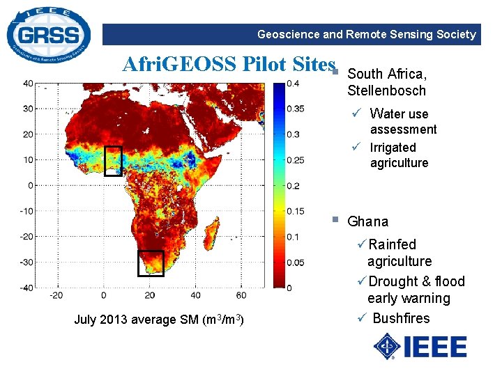 Geoscience and Remote Sensing Society Afri. GEOSS Pilot Sites§ South Africa, Stellenbosch ü Water