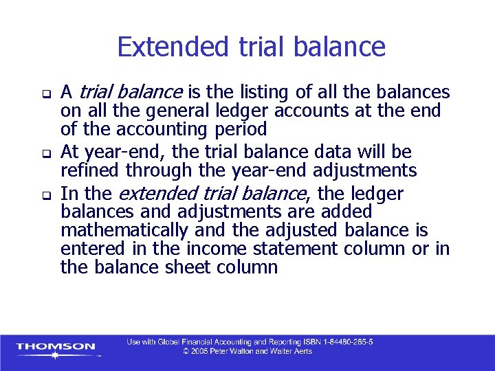 Extended trial balance q q q A trial balance is the listing of all Extended trial balance q q q A trial balance is the listing of all