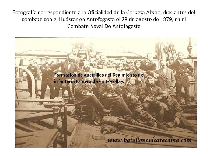 Fotografía correspondiente a la Oficialidad de la Corbeta Abtao, días antes del combate con Fotografía correspondiente a la Oficialidad de la Corbeta Abtao, días antes del combate con