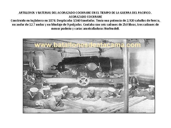ARTILLEROS Y BATERIAS DEL ACORAZADO COCHRANE EN EL TIEMPO DE LA GUERRA DEL PACIFICO. ARTILLEROS Y BATERIAS DEL ACORAZADO COCHRANE EN EL TIEMPO DE LA GUERRA DEL PACIFICO.