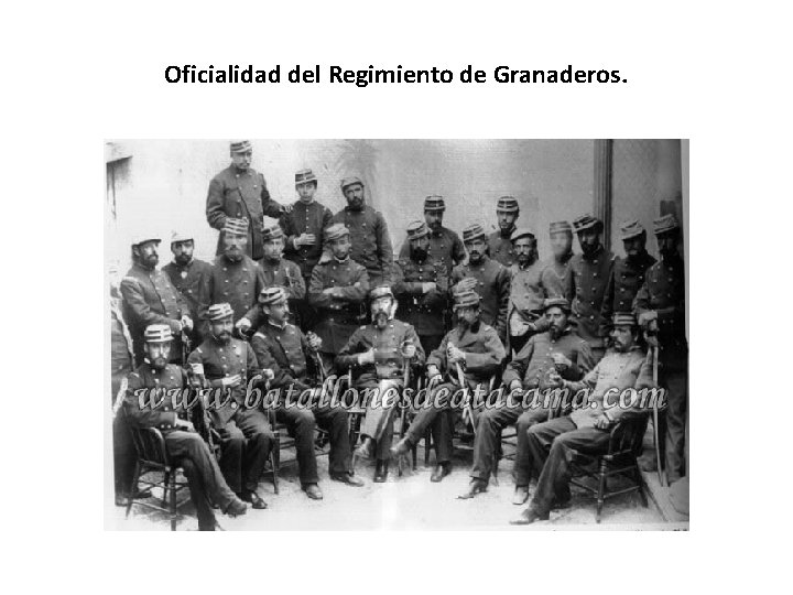Oficialidad del Regimiento de Granaderos. Oficialidad del Regimiento de Granaderos.