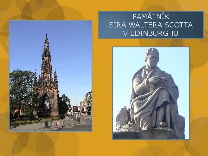 PAMÁTNÍK SIRA WALTERA SCOTTA V EDINBURGHU 