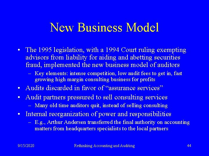 New Business Model • The 1995 legislation, with a 1994 Court ruling exempting advisors