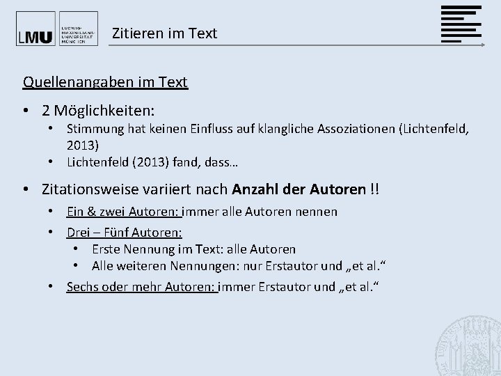 Zitieren im Text Quellenangaben im Text • 2 Möglichkeiten: • Stimmung hat keinen Einfluss