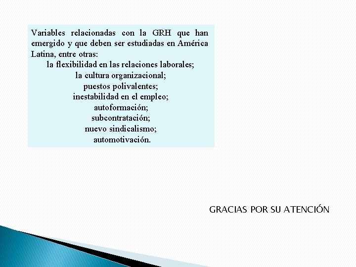 Variables relacionadas con la GRH que han emergido y que deben ser estudiadas en Variables relacionadas con la GRH que han emergido y que deben ser estudiadas en