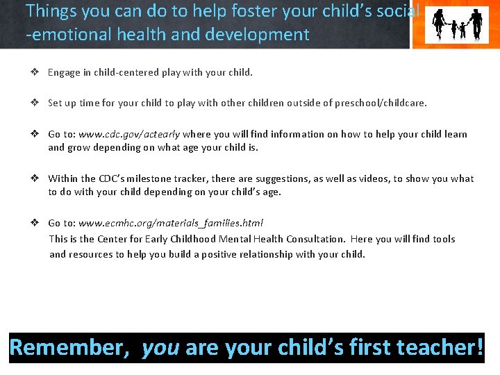 Things you can do to help foster your child’s social -emotional health and development