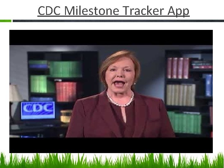 CDC Milestone Tracker App 