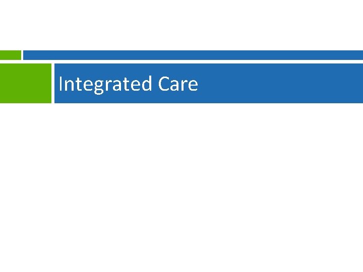 Integrated Care 