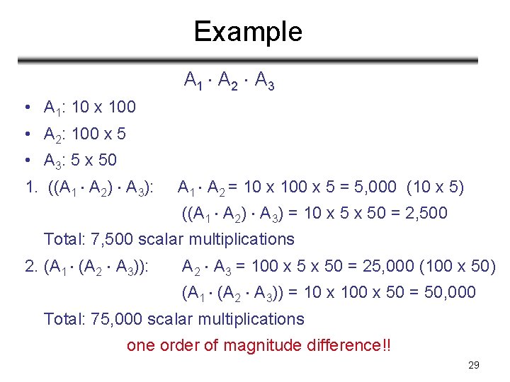 Example A 1 A 2 A 3 • A 1: 10 x 100 • Example A 1 A 2 A 3 • A 1: 10 x 100 •