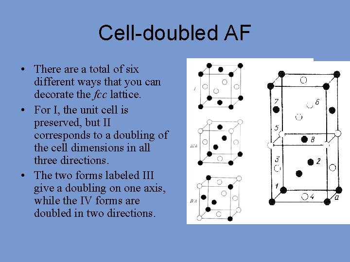 Cell-doubled AF • There a total of six different ways that you can decorate