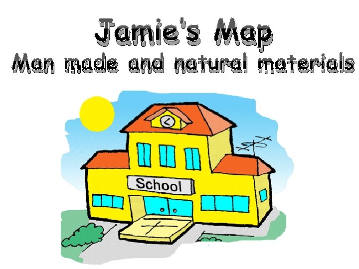 Jamie’s Map Man made and natural materials 
