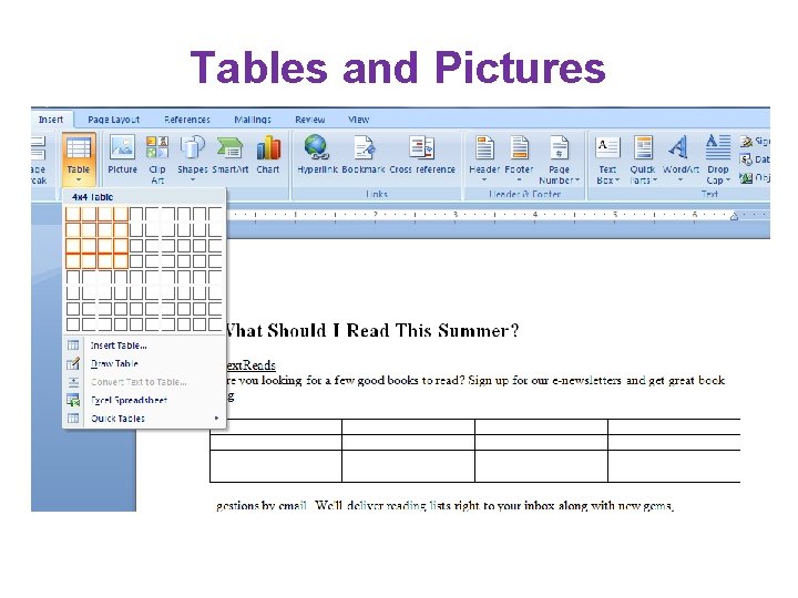 Tables and Pictures Tables and Pictures