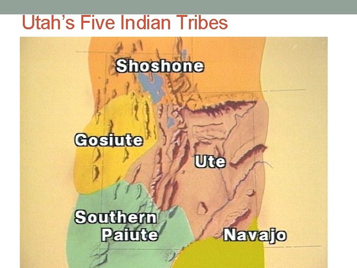 Utah’s Five Indian Tribes 