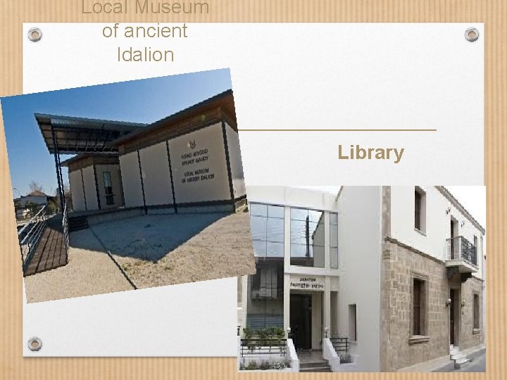 Local Museum of ancient Idalion Library 