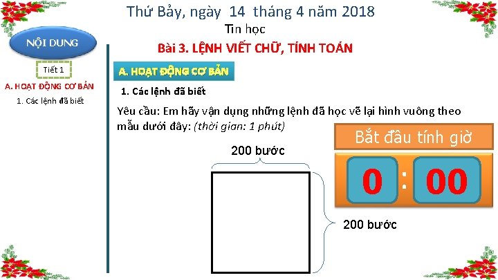 Thứ Bảy, ngày 14 tháng 4 năm 2018 NỘI DUNG Tiết 1 A. HOẠT