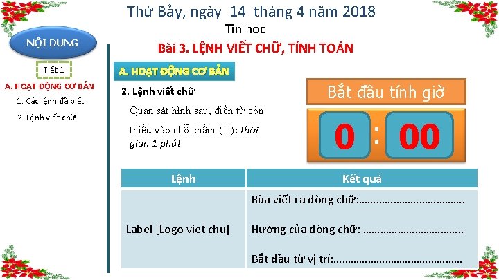 Thứ Bảy, ngày 14 tháng 4 năm 2018 NỘI DUNG Tiết 1 A. HOẠT