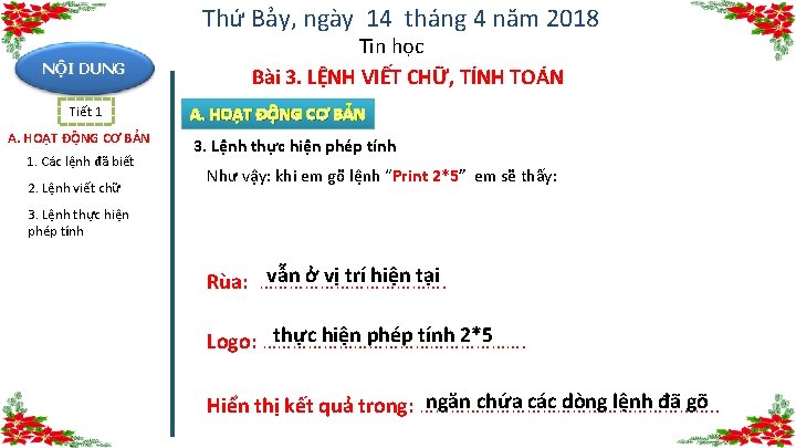 Thứ Bảy, ngày 14 tháng 4 năm 2018 NỘI DUNG Tiết 1 A. HOẠT