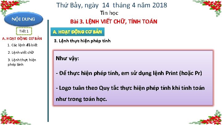 Thứ Bảy, ngày 14 tháng 4 năm 2018 NỘI DUNG Tiết 1 A. HOẠT