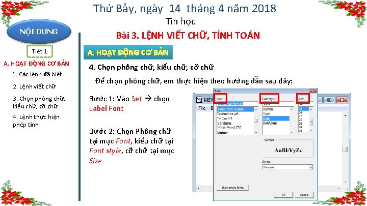 Thứ Bảy, ngày 14 tháng 4 năm 2018 NỘI DUNG Tiết 1 A. HOẠT