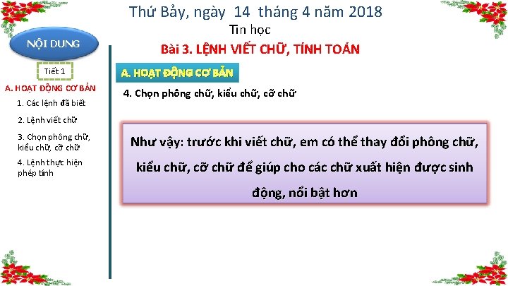 Thứ Bảy, ngày 14 tháng 4 năm 2018 NỘI DUNG Tiết 1 A. HOẠT