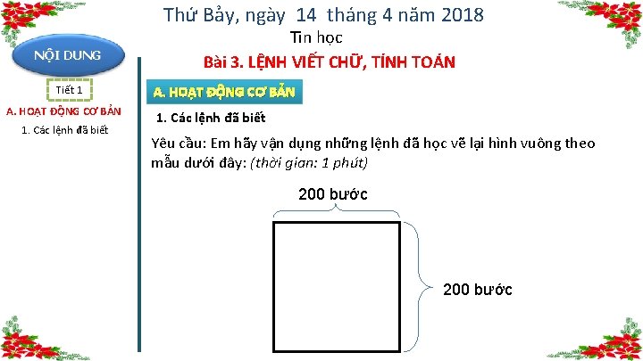 Thứ Bảy, ngày 14 tháng 4 năm 2018 NỘI DUNG Tiết 1 A. HOẠT