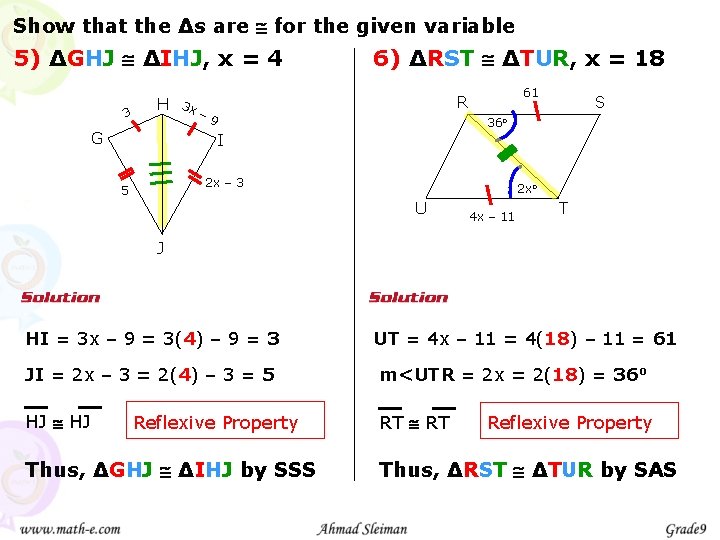 Show that the ∆s are for the given variable 5) ∆GHJ ∆IHJ, x =