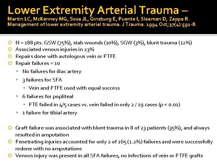 Lower Extremity Arterial Trauma – Martin LC, Mc. Kenney MG, Sosa JL, Ginzburg E, Lower Extremity Arterial Trauma – Martin LC, Mc. Kenney MG, Sosa JL, Ginzburg E,