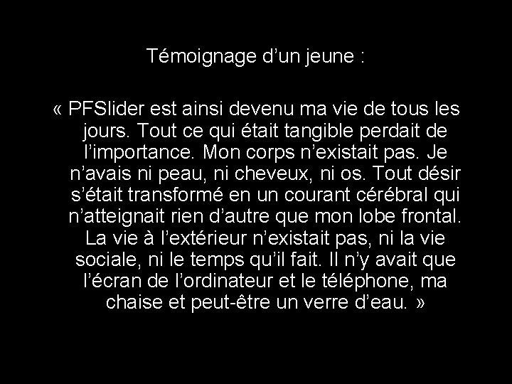 Témoignage d’un jeune : « PFSlider est ainsi devenu ma vie de tous les