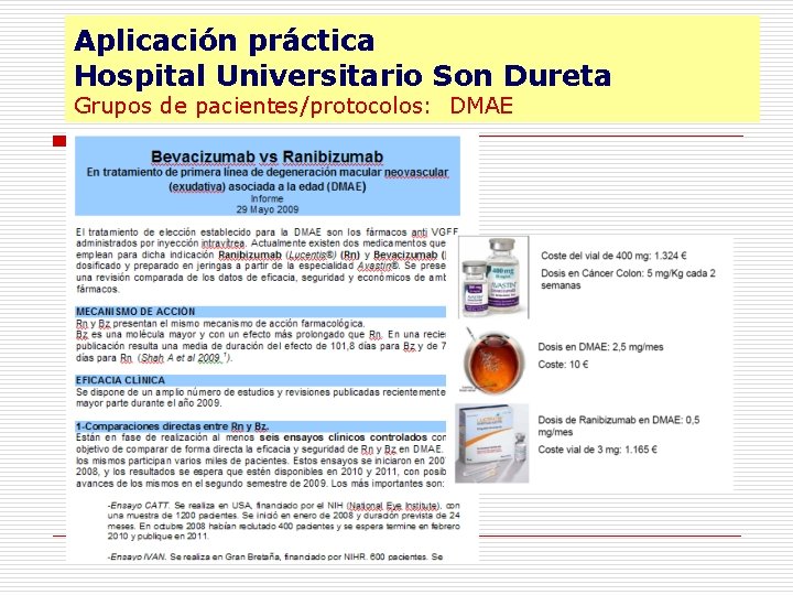 Aplicación práctica Hospital Universitario Son Dureta Grupos de pacientes/protocolos: DMAE 