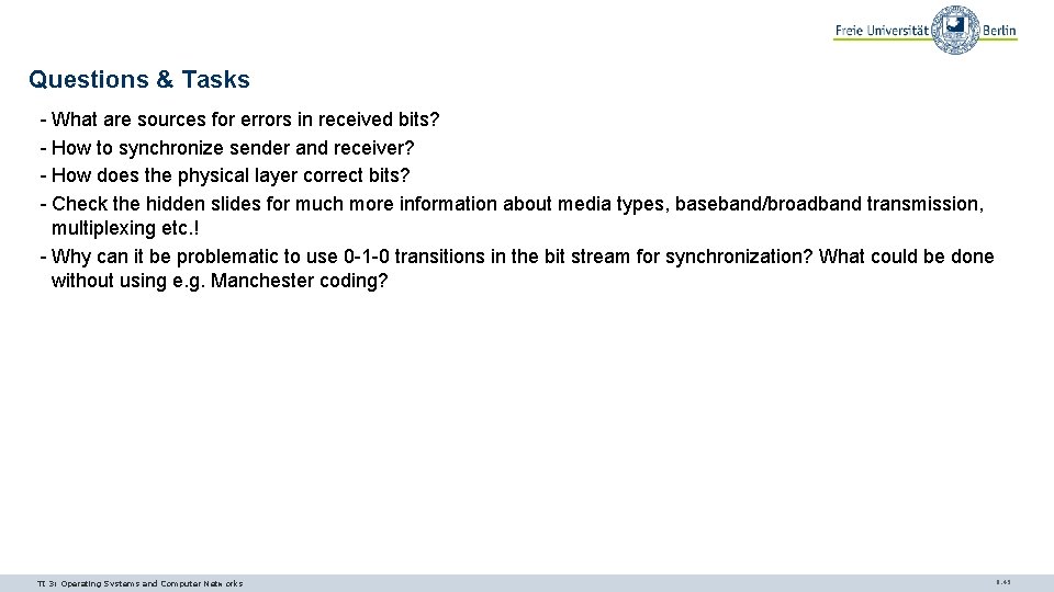 Questions & Tasks - What are sources for errors in received bits? - How Questions & Tasks - What are sources for errors in received bits? - How