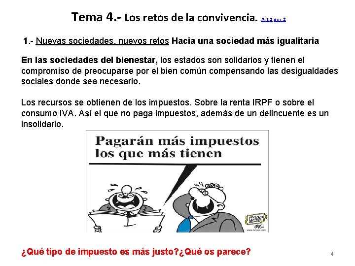 Tema 4. - Los retos de la convivencia. Act 2 doc 2 1. - Tema 4. - Los retos de la convivencia. Act 2 doc 2 1. -