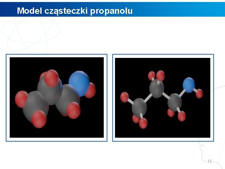 Model cząsteczki propanolu 12 