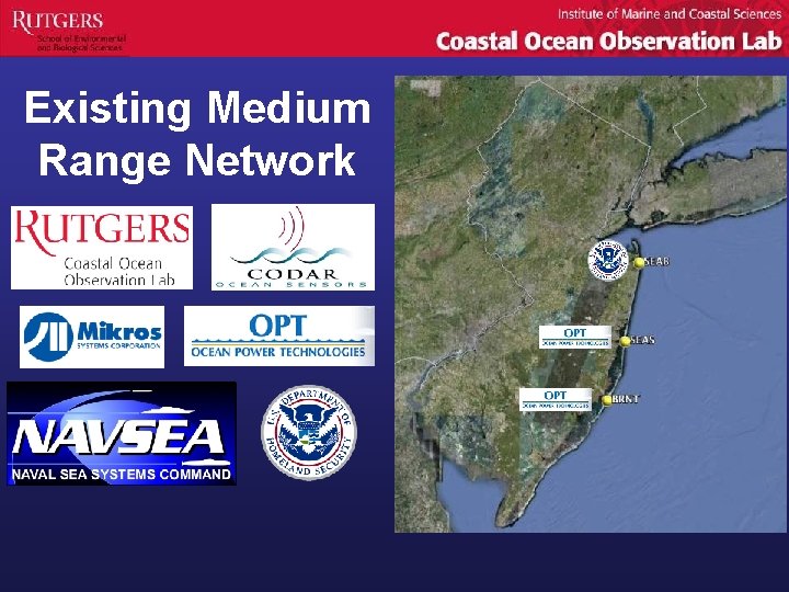 Existing Medium Range Network 