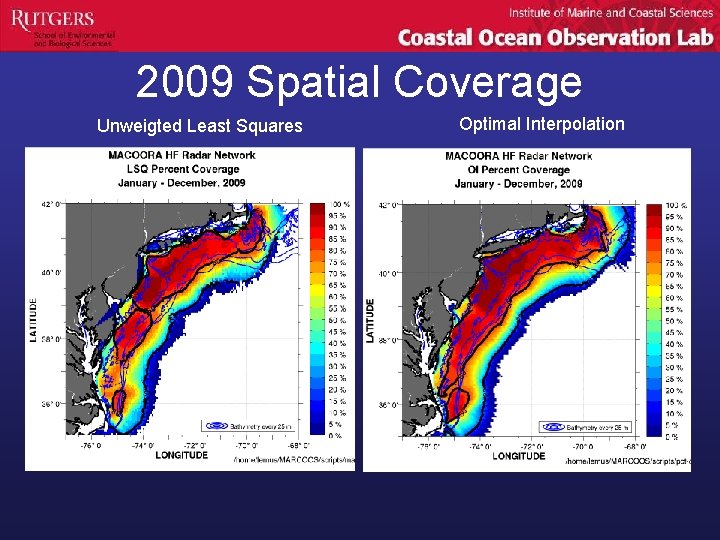 2009 Spatial Coverage Unweigted Least Squares Optimal Interpolation 