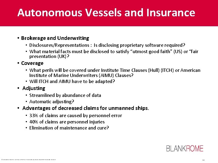 Autonomous Vessels and Insurance • Brokerage and Underwriting • Disclosures/Representations : Is disclosing proprietary