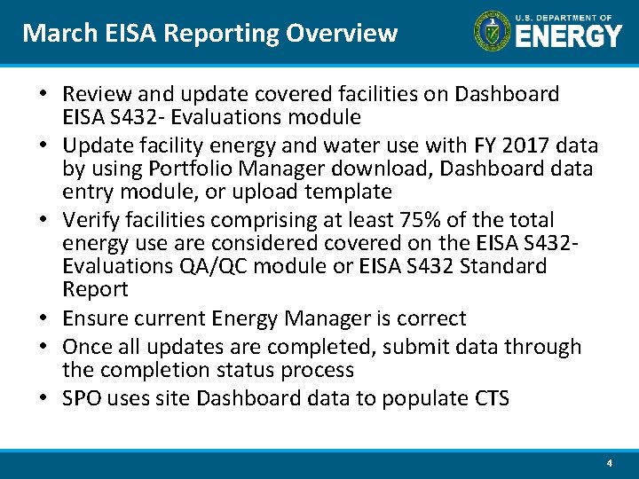 March EISA Reporting Overview • Review and update covered facilities on Dashboard EISA S