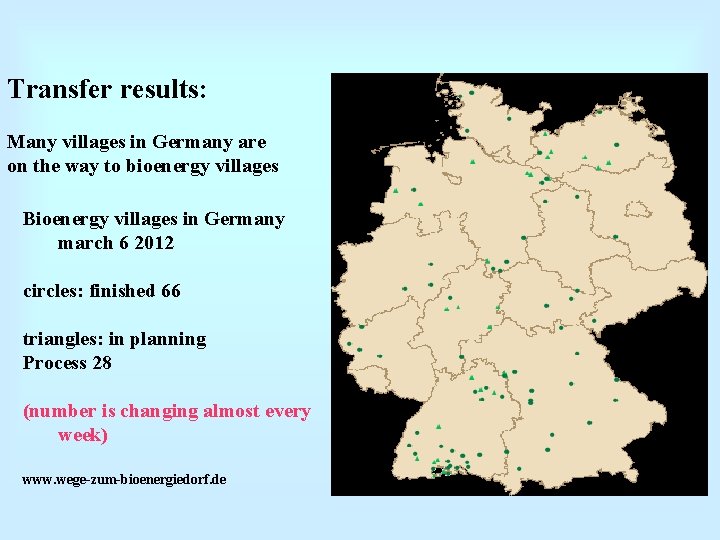 Transfer results: Many villages in Germany are on the way to bioenergy villages Bioenergy